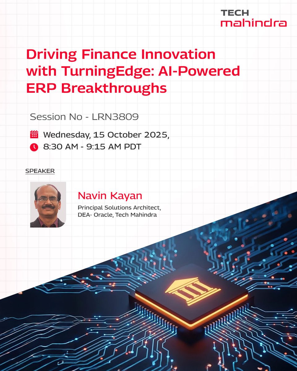 tech_mahindra's tweet image. Unlock the Future of Finance with the Power of #AI!

Join Navin Kayan, Principal Solutions Architect, DEA- Oracle, Tech Mahindra at #OracleCloudWorld 2025 for an insightful session on how AI-driven #innovations are redefining the world of finance -from intelligent #automation and…