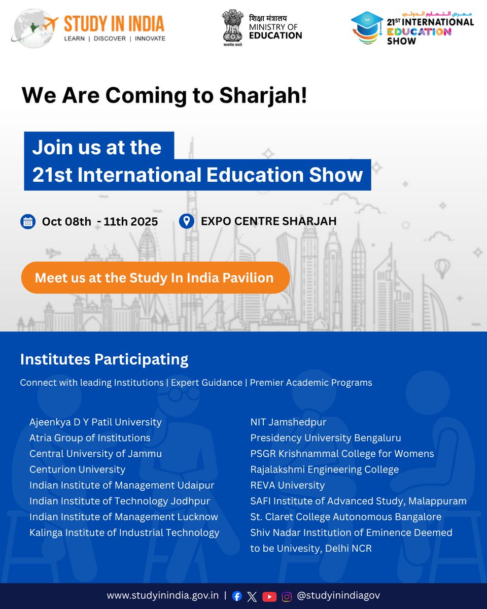 StudyInIndiaGov's tweet image. We’re coming to Sharjah!
Join us at the 21st International Education Show (Oct 8–11, 2025) at Expo Centre Sharjah and explore top Indian universities at the Study in India Pavilion. @educationshowae @EduMinOfIndia @PMOIndia
#StudyInIndia #Sharjah2025 #GlobalEducation