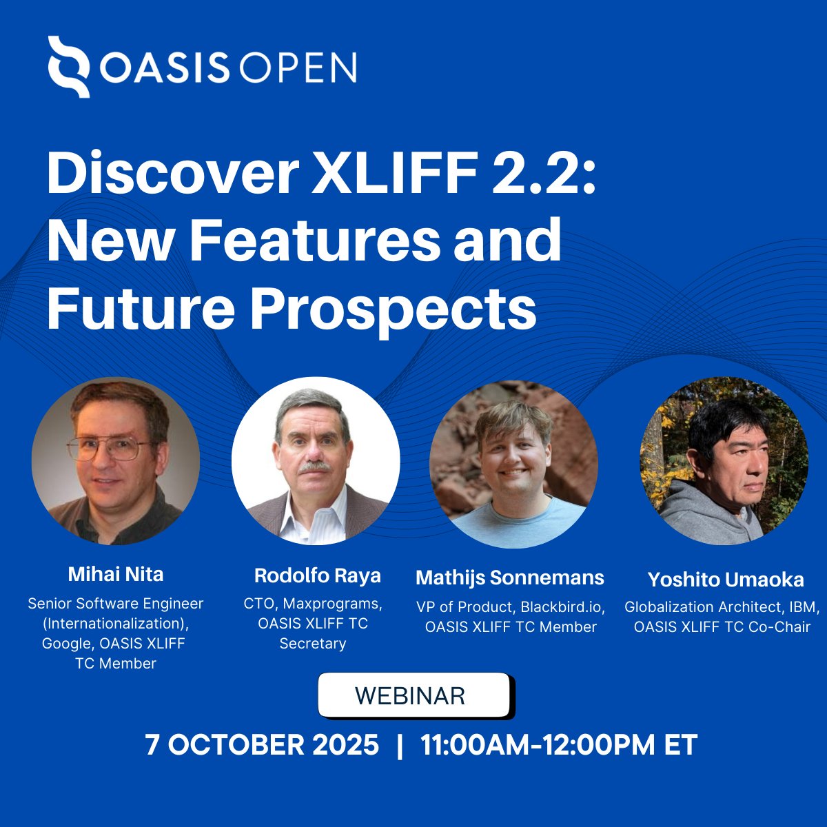 OASISopen's tweet image. The XLIFF 2.2 webinar is tomorrow, Oct 7, at 11am ET! Learn about the latest updates and the future of #XLIFF (XML Localisation Interchange File Format) with Mihai Nita, Rodolfo M. Raya, Mathijs Sonnemans, and Yoshito Umaoka from the OASIS XLIFF TC.
us06web.zoom.us/webinar/regist…