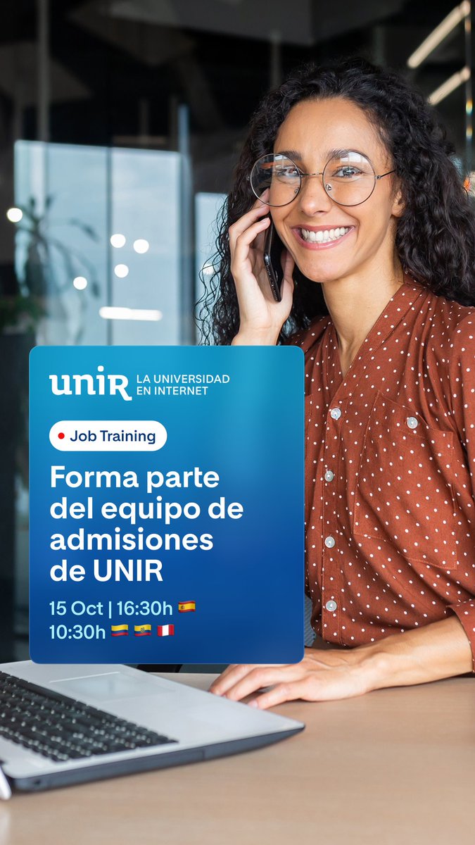 ✨ ¿Quieres trabajar en el equipo de admisiones de UNIR?
Apúntate a la Openclass Job Training y descubre cómo dar el paso.
📅 Más info e inscripción aquí 👉 f.mtr.cool/sgusqbqhqp

#UNIRalumni #JobTraining #EmpleoUNIR