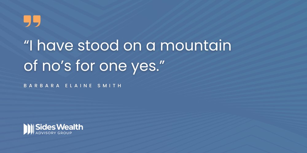 SidesWealth's tweet photo. “I have stood on a mountain of no’s for one yes.” —Barbara Elaine Smith #MotivationMonday
#MotivationMonday #FinancialAdvisor #YorkPA #Pennsylvania #Delaware #Maryland https://t.co/KRWTyHwy6o