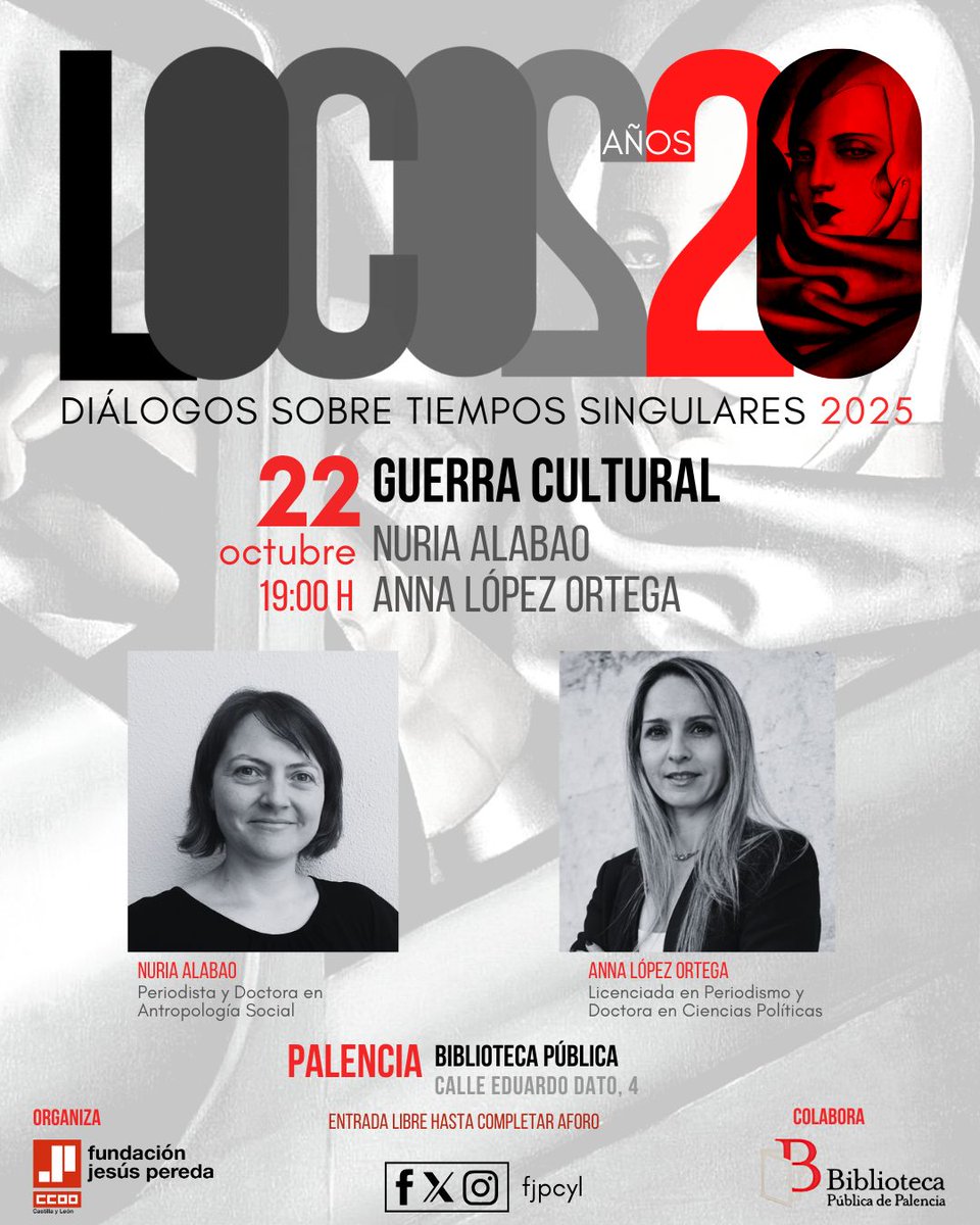 ⚔️ ¿Quién gana la guerra cultural?

Cerramos el ciclo con:

GUERRA CULTURAL
🗣️ Nuria Alabao y Anna López Ortega
🕖 19:00h · Biblioteca Pública de Palencia
🎤 Modera M. Luisa L. Municio

📺 bit.ly/3VUkH2O

#Locos20 #GuerraCultural <a href="/fjpcyl/">Fundación Jesús Pereda de CCOO Castilla y León</a>