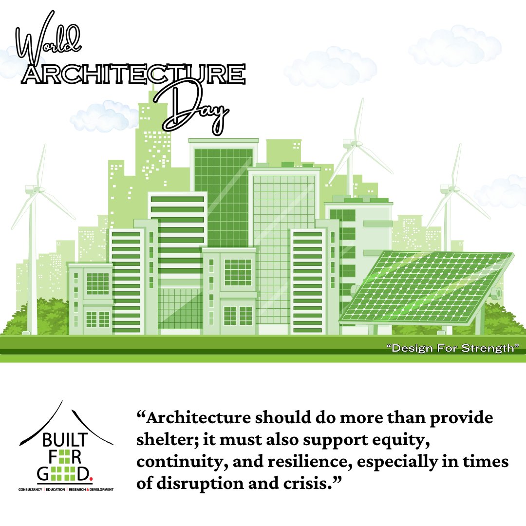 BuiltforgoodAfr's tweet image. Happy World Architecture Day. 
We honor the call to look beyond short-term solutions and embrace approaches that reinforce the ability of the built environment to withstand, adapt, and be rebuilt.

#WorldArchitectureDay #DesignForStrength #ResilientDesign #GreenBuilding