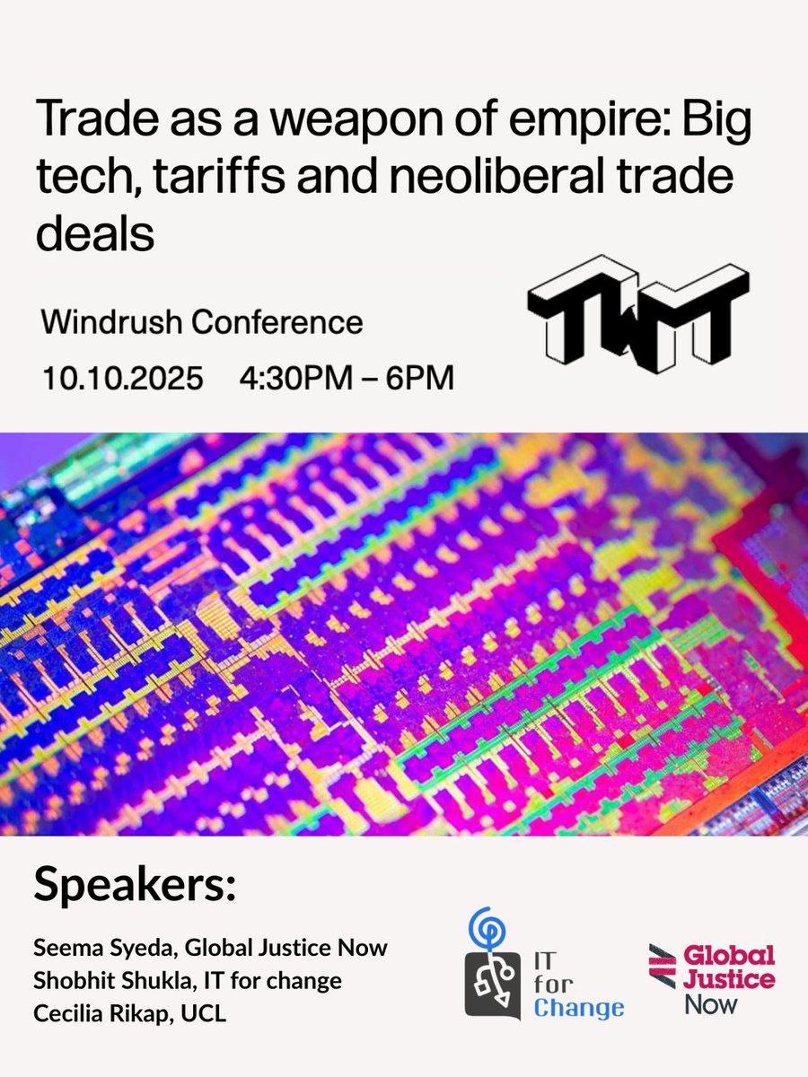 GlobalJusticeUK's tweet photo. 📢 Join us this Fri 10 Oct at @TWT_NOW in Manchester! 

We'll be joined by activists and researchers from India and Latin America to understand how trade is used as a weapon of empire - and what we can do to build democratic digital sovereignty for the masses.

https://t.co/MOAB2AmZPd

@SeemaSyeda_ @ITforChange @CeciliaRikap