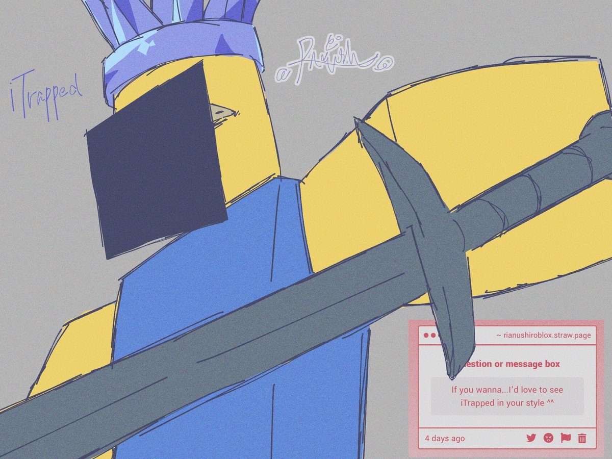 RobloxRianushi's tweet image. Actually Idk well about iTrapped……
(Thanks for the request!)

#itrapped