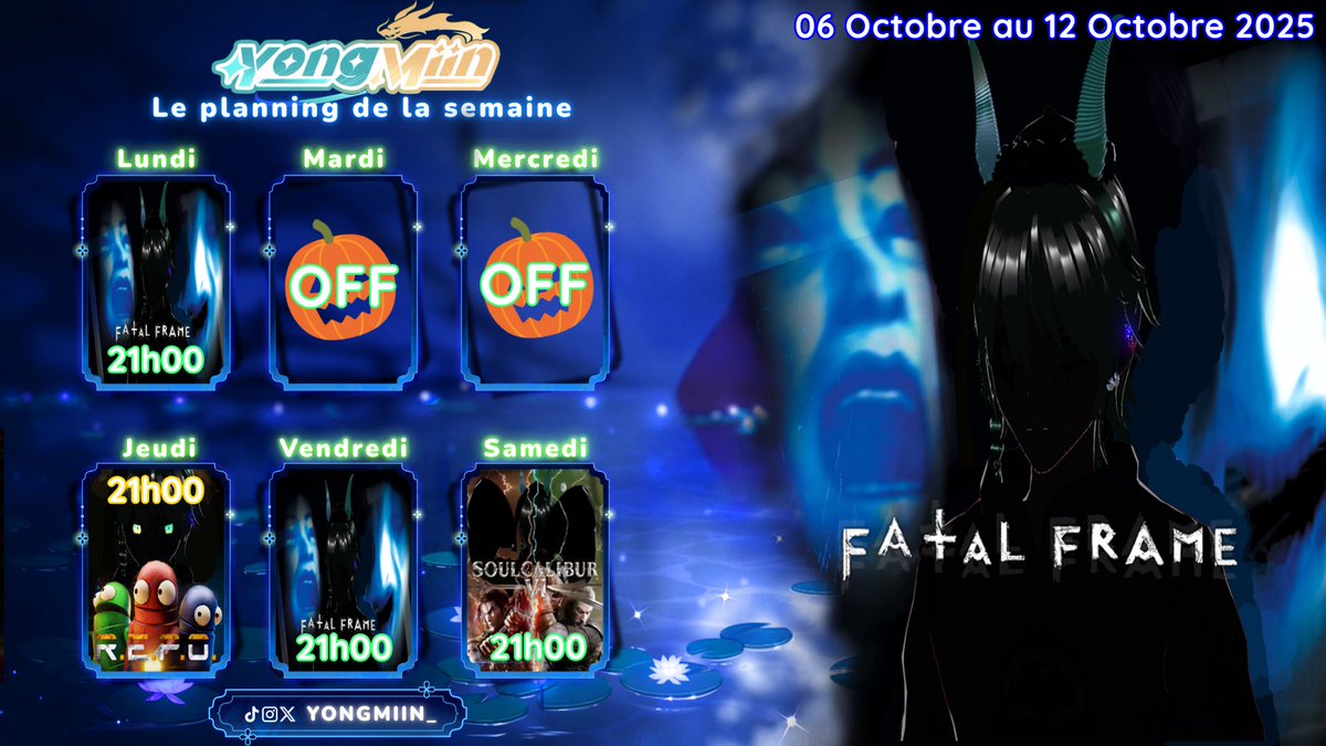🎃✨Semaine du 06/10 au 12/10 ✨🎃

🍬 Lundi:
21h00 - #ProjectZero

🍬 Jeudi:
21h00 - #REPO chez <a href="/Katsuhiko_TV/">Katsuhiko</a> 

🍬 Vendredi:
21h00 - #ProjectZero

🍬 Samedi:
21h00 - #SoulCaliburVI

#schedule #vtuberFR #Vstreamer