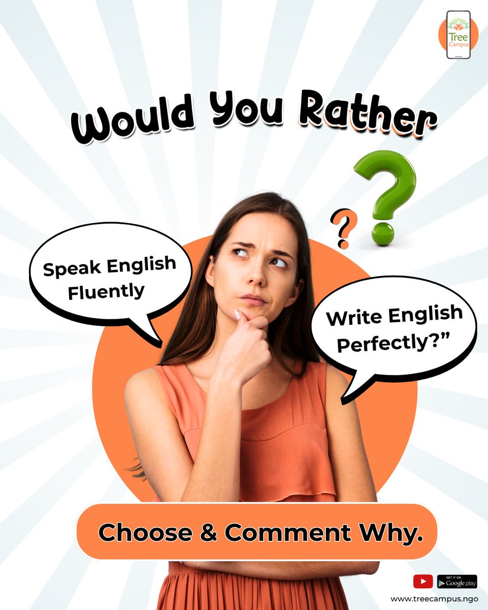 Treecampus1's tweet image. 💡 If you had to pick one skill—would you rather speak English fluently 🗣️ or write it perfectly ✍️? Both matter: speaking builds confidence, writing shows clarity. 🌟 Comment your choice ⬇️ Follow Tree Campus 🚀 treecampus.ngo #WouldYouRather #LearnEnglish #TreeCampus