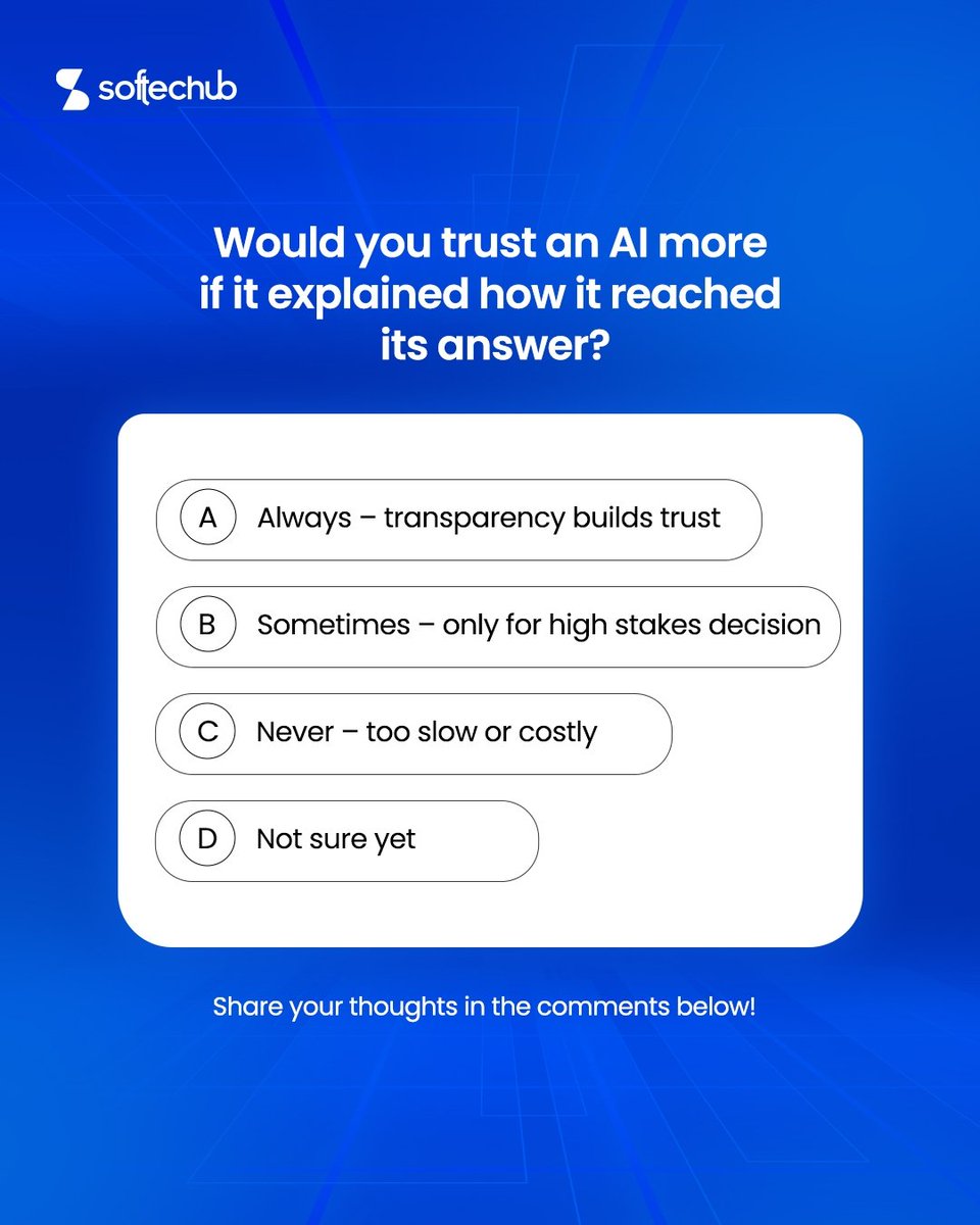 softechubltd's tweet image. Would you trust AI more if it showed how it thinks? 🧠
A. Always
B. Sometimes
C. Never
D. Not sure yet

#AI #TechDebate
