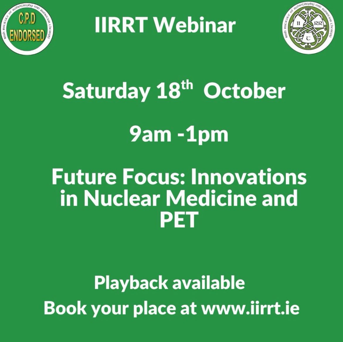 The IIRRT webinar "Future Focus: Innovations in Nuclear Medicine and PET will take place on Saturday, October 18th, at 9:00 a.m. Playback available. Book your place: iirrt.ie/iirrt-webinar-…