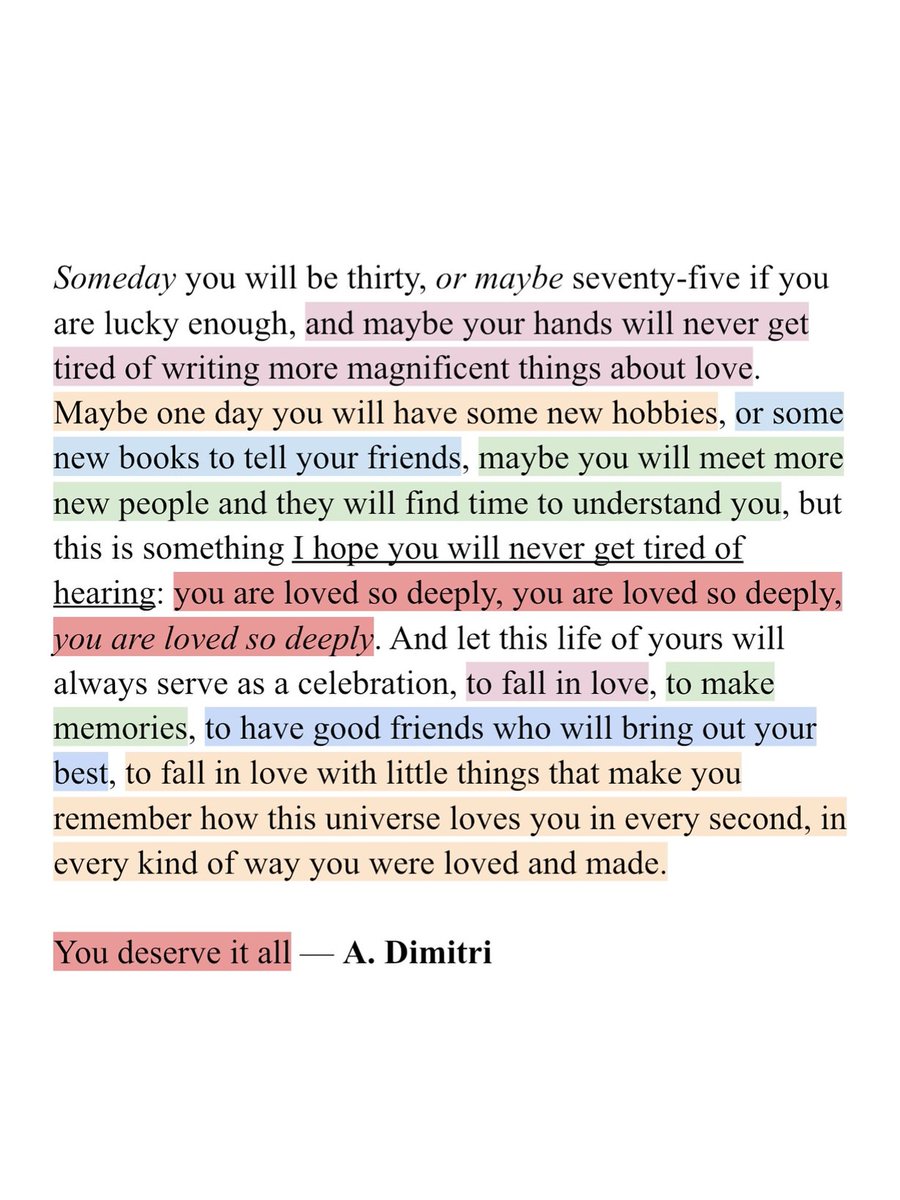 you are alive on those little things, and they made you grow into such a person you are today.