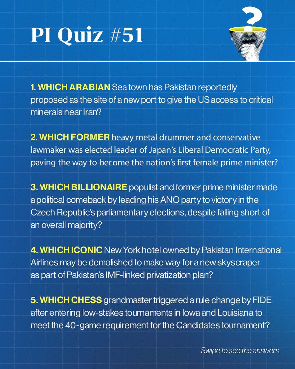 _PressInsider_'s tweet image. From Pakistan’s new Arabian port plans and Japan’s potential first female PM to a billionaire comeback in Prague and a chess rule shake-up, this week’s quiz has it all.
Swipe to test your global IQ.
#PIQuiz #GlobalIQ #PressInsider #CurrentAffairs #WeeklyQuiz #IndiasGlobalVoice