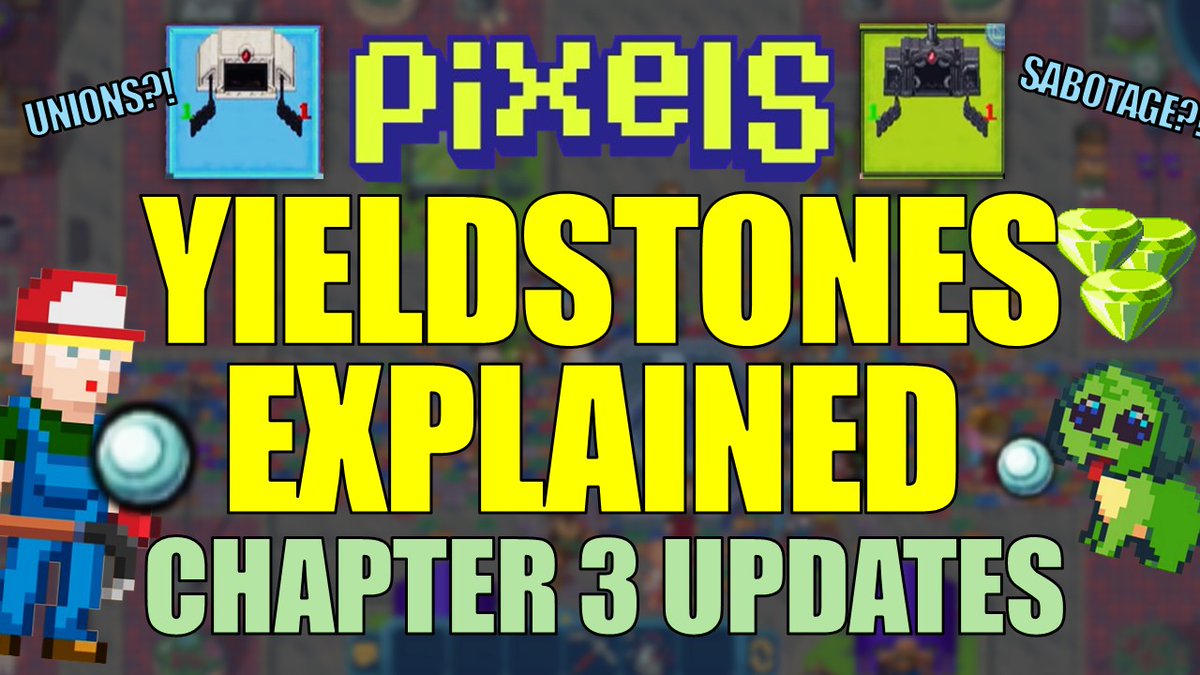 surgeweb3's tweet image. NEW VIDEO: PIXELS CHAPTER 3 YIELDSTONE EXPLAINED

Link in the comments 

#pixels #pixelsupdate #pixelscreator @pixels_online