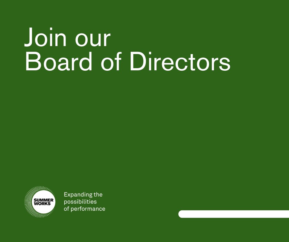 SummerWorks (@summerworksfun) on Twitter photo ⭐️Are you passionate about the arts and live performance?
We are seeking new board members who are excited to contribute to SummerWorks’ future!
Detail your relevant professional experience > why you would like to join the SummerWorks community > send to board@summerworks.ca ⭐️Are you passionate about the arts and live performance?
We are seeking new board members who are excited to contribute to SummerWorks’ future!
Detail your relevant professional experience > why you would like to join the SummerWorks community > send to board@summerworks.ca