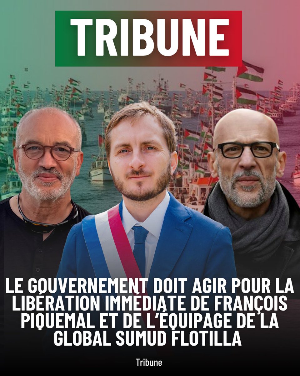 🇵🇸Tribune : Le gouvernement doit agir pour la libération immédiate de François Piquemal et de l’équipage de la Global Sumud Flotilla 

Pour signer l’appel : forms.gle/t9KDJYhsczMpPu…