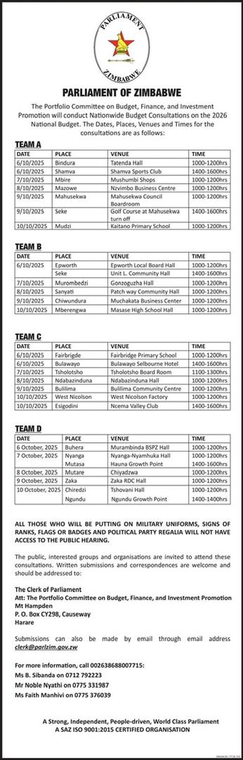 Have your say during the  2026 budget consultations that start today.The consultations are being conducted by the <a href="/ParliamentZim/">Parliament of Zimbabwe</a>   Portfolio Committee on Budget, Finance &amp; Investment #AddYourVoice <a href="/rashidmahiya1/">rashid mahiya</a> <a href="/weleadteam/">WELEAD AFRICA</a> <a href="/OpenParlyZw/">Open Parly ZW</a> <a href="/NewsDayZimbabwe/">NewsDay Zimbabwe</a> <a href="/ZimRightsLIVE/">#ZimRightsLIVE</a>