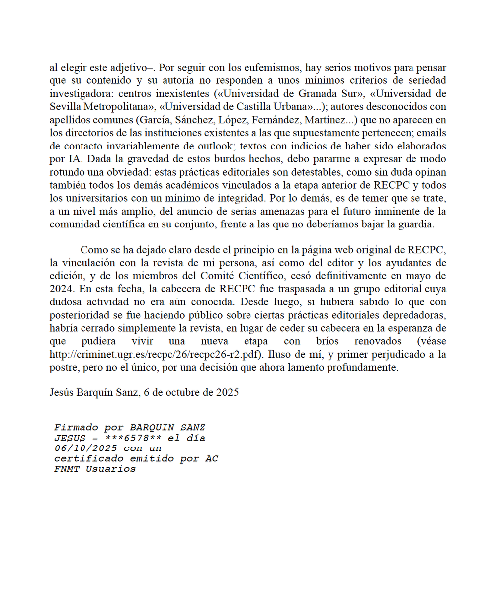 La APDP difunde el comunicado del Prof. Jesús Barquín, fundador y exdirector de <a href="/RECPC_penal/">Revista Electrónica Ciencia Penal Criminología</a> , quien ha denunciado graves irregularidades en la gestión actual de la revista, como artículos con autores y centros ficticios.
Nota completa: criminet.ugr.es/recpc