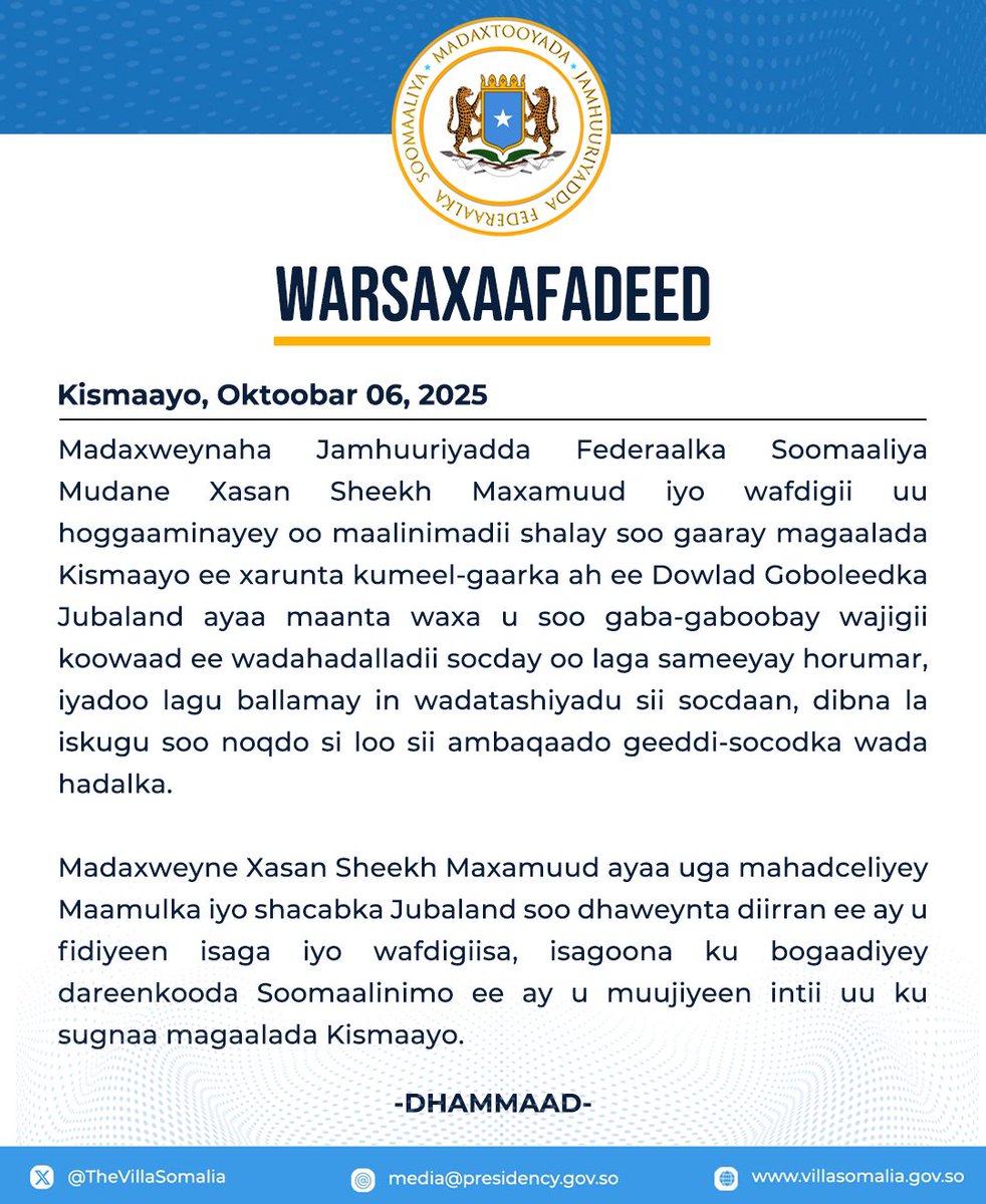 Qoraal ka soo baxay Villa Somalia ayaa lagu sheegay in loo ballamay shir dambe ayna sii socon doonaan kulamada wadahadalada labada dhinac, iyadoo qoraalka laga dhawray Madaxweynaha Jubbaland.

horseedmedia.net/kulamadii-maga…