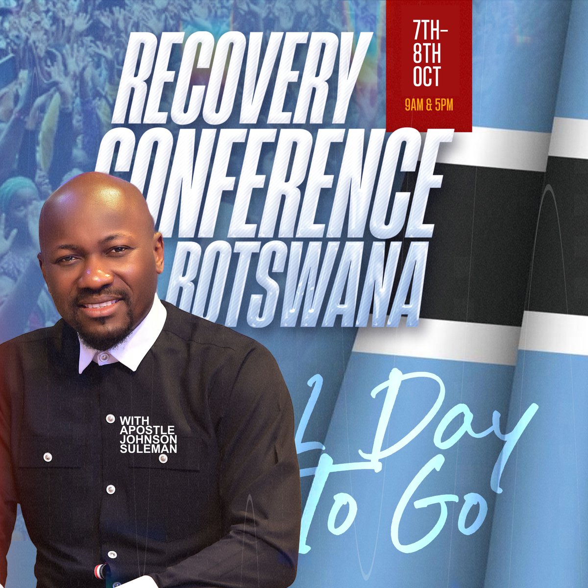 APOSTLESULEMAN's tweet image. GABORONE, BOTSWANA🇧🇼 Recovery Conference 2025 Is Next... ✈️A Day To Go!
7th & 8th Oct. 2025 ||🔴LIVE@ Dinaledi Football Academy, By Matebeleng Turnoff, Mmamashia-Oodi Road, Gaborone