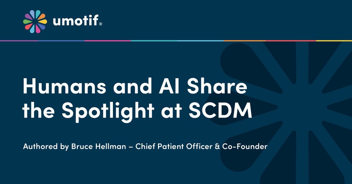 uMotif's tweet photo. Humans and #AI share the spotlight at #SCDM. uMotif #chiefpatientofficer shares his hot takes from this year’s conference. Read the blog. https://t.co/CBoiWxsJAU 
#patientcentric #humancentric #ePRO #eCOA https://t.co/C1KjoeYusE