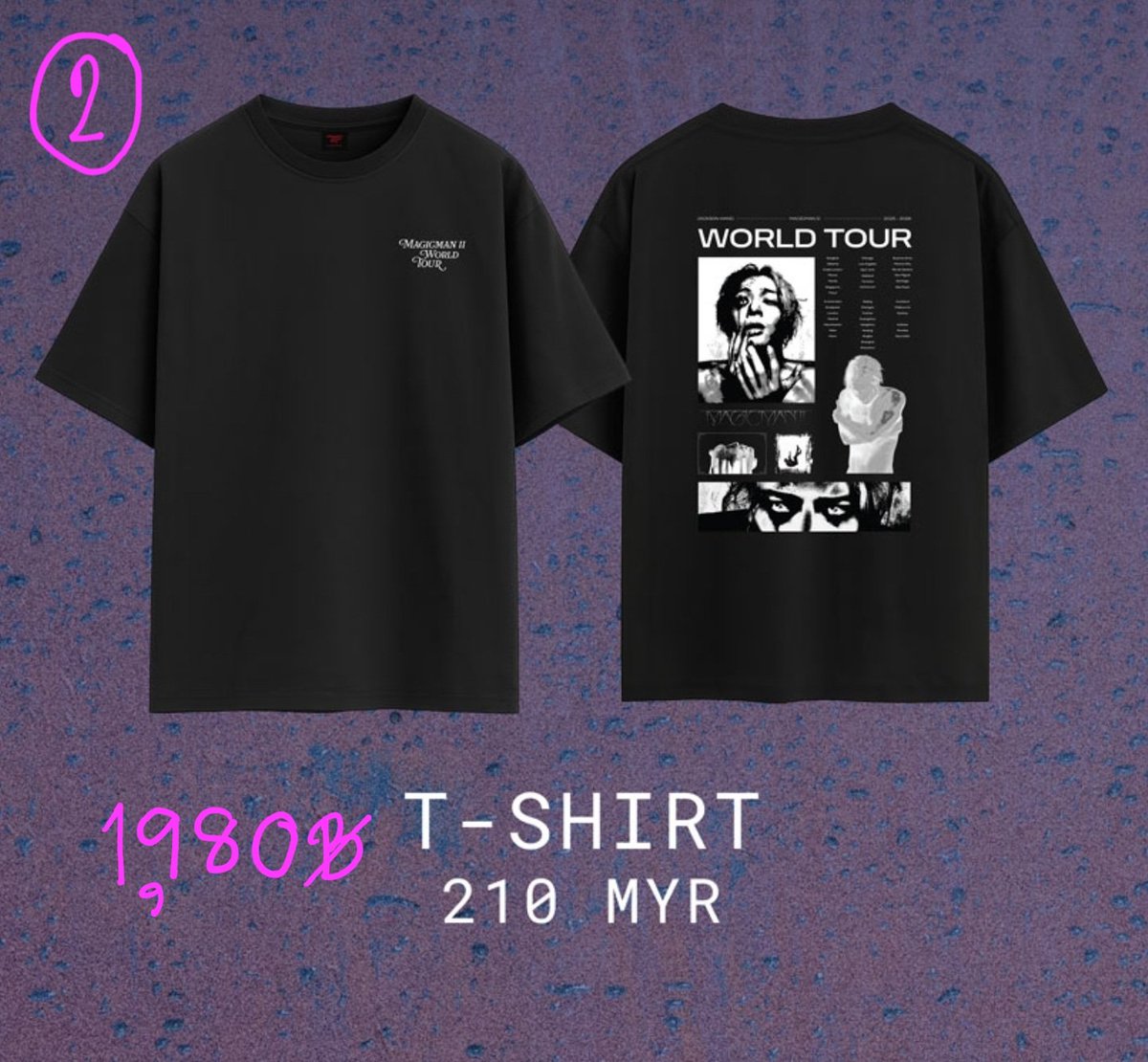 BunmatOnuma's tweet photo. 🔮เสื้อยืด (1,2,3,4) ราคา 1,980 บาท
ค่าส่ง 50 บาท ตัวต่อไป +10 บาท
🐥ปล.��ากสินค้าหมดคืนเงินเต็มจำนวน🐥
สนใจทักแชท หรือไลน์ @1992ggfam
#magicman2worldtour 
#jacksonwangworldtour 
#magicman2inbkkday2 
#MAGICMAN2 
#jacksonwang 
#王嘉尔 
#잭슨 https://t.co/H1Ga2O4LBy