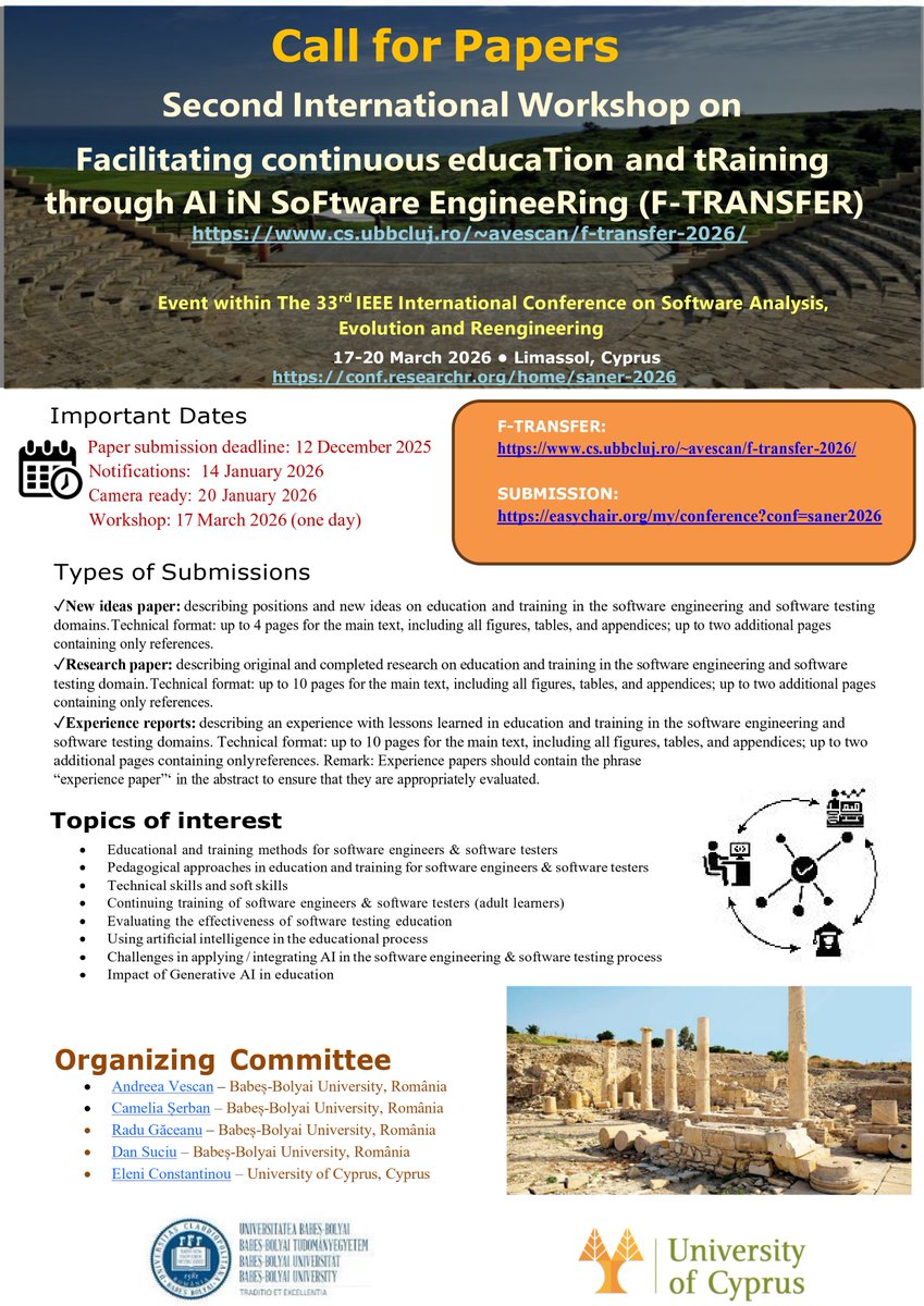📢 Call for Papers – F-TRANSFER 2026 WORKSHOP
Join us for the Second International Workshop on Facilitating continuous educaTion and tRaining through AI iN SoFtware EngineeRing (F-TRANSFER), co-located with SANER 2026 in Limassol, Cyprus 🇨🇾.
📄 All details in the flyer !