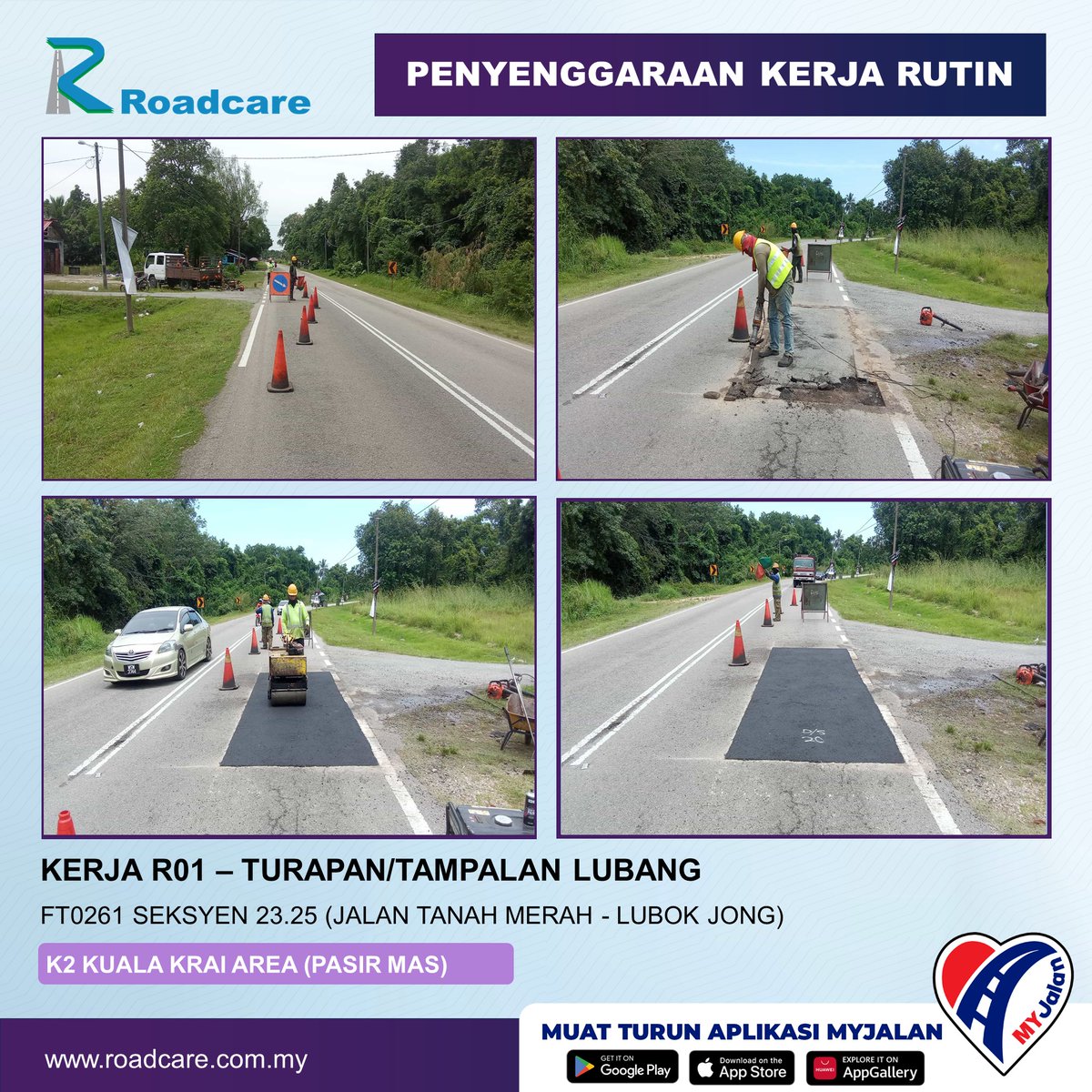🚧👷‍♂️Kemas Kini Kerja-Kerja Rutin👷‍♂️🚧
Rutin : R01  - Turapan/Tampalan Lubang  
Tarikh :  06 Oct 2025    
Daerah : Pasir Mas, Kelantan   
Lokasi : FT261 Seksyen 23.25 (Jalan Tanah Merah - Lubok Jong)