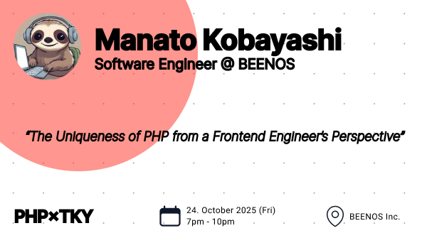 phpxtky's tweet image. 📢 PHP×Tokyo Speaker/Talk Announcement
We are pleased to announce the first speaker/talk for the October edition of PHP×Tokyo!
"The Uniqueness of PHP from a Frontend Engineer's Perspective" by Kobayashi Manato (@kobakob17177335)!
RSVP:
👉 tinyurl.com/2eu8v4wk
#php…