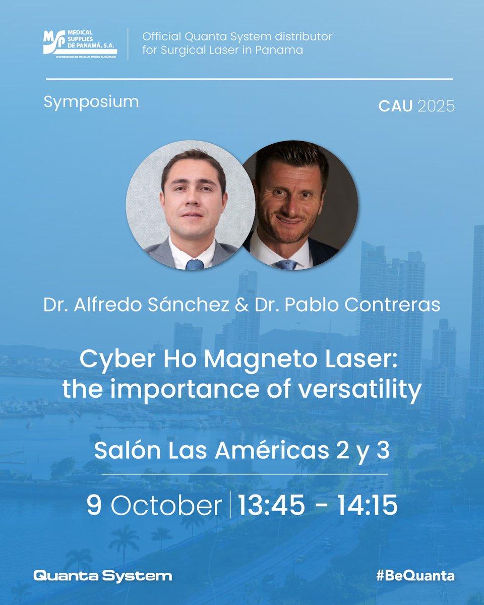 quanta_system's tweet image. ✅Don’t miss the #Symposium at #CAU25, held by Dr.
@lfredosanchez &amp;amp; Dr.@PabloNContreras about #CyberHo featuring #QuantaMagnetoTechnology🧲 Alongside our official partner in 🇵🇦, Medical Supplies de Panama

🏡Salón Las Américas 2 y 3
📅9 Oct

See You!

#QuantaSystem #bequanta