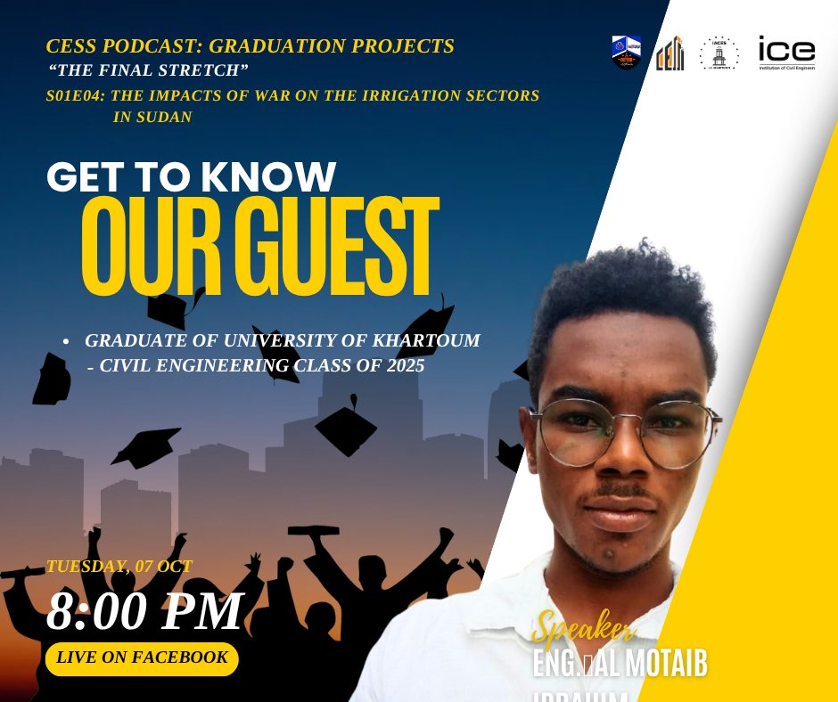 CessUofk's tweet photo. English below
تعرفوا على ضيف الحلقة باشمهندس المطيب ابراهيم
Get to know our guest Eng. Al Motaib Ibrahim
#cess_podcast
#CESS_UofK
#IACES_LC_Khartoum
#Graduation_Projects https://t.co/pDKvbHbhuw