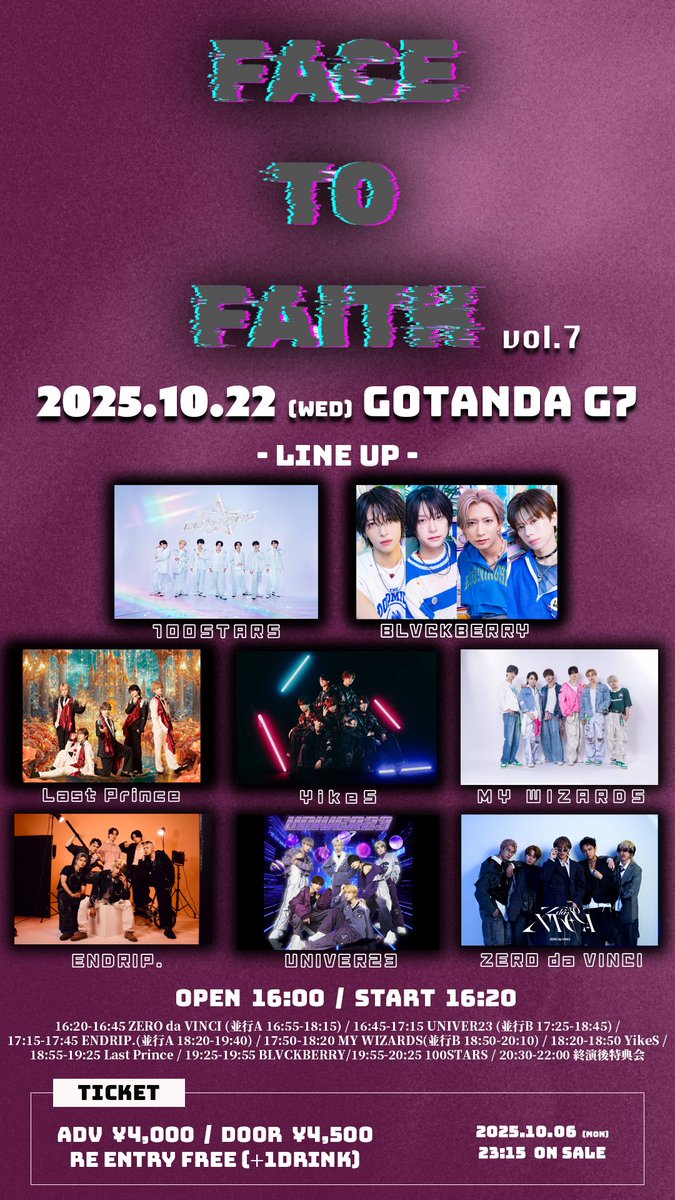 /／
🗣️今夜のチケ発情報です！
\＼

4人体制2度目のライブとなる 
#FACETOFAITH のチケットは今夜販売🔥

📅 | 2025年10月22日(水)
🗺️ | 東京・五反田G7
🎫 | 前売¥4,000
⏰ | 本日23:15から販売
📎 | t.livepocket.jp/e/face2faith_v…
