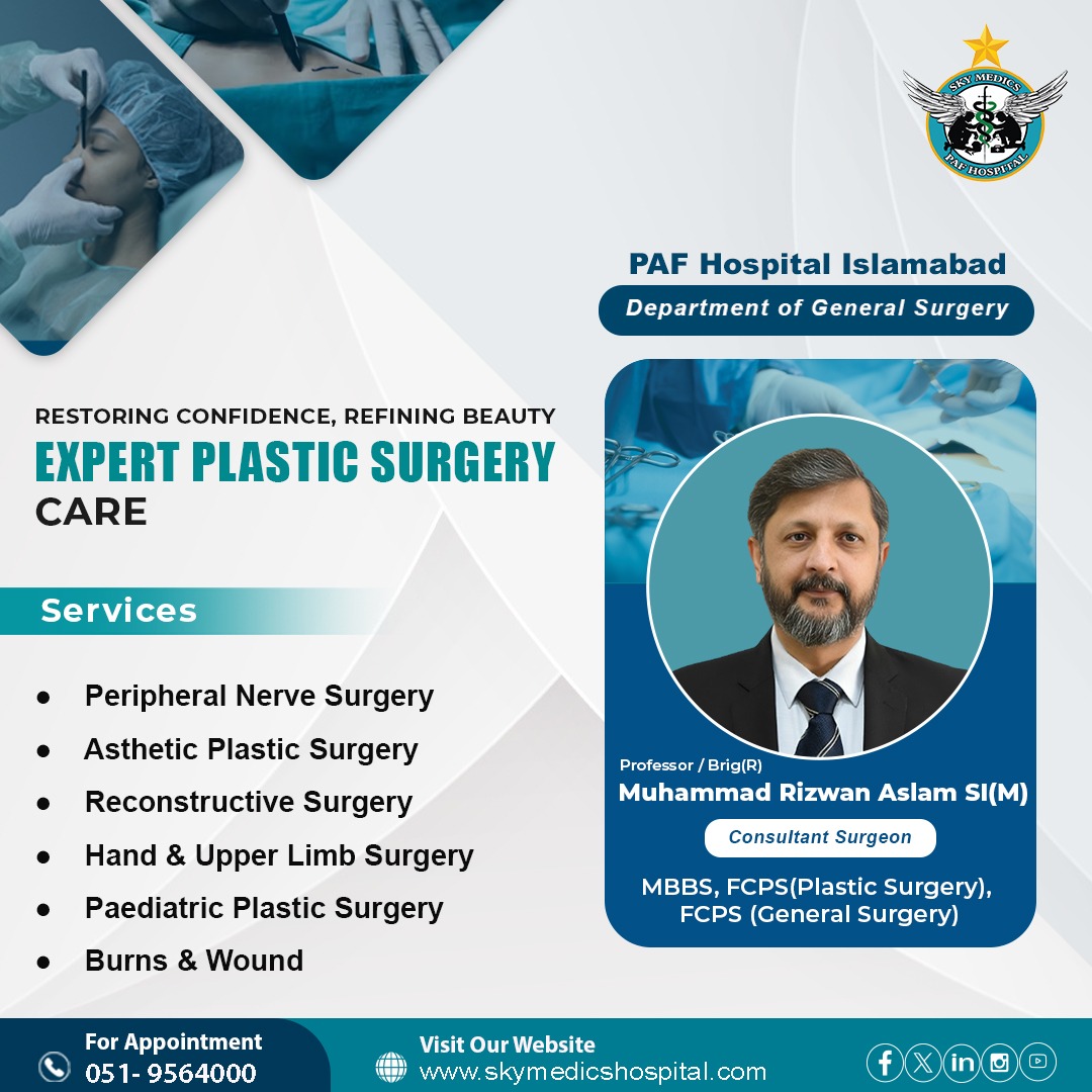 PAF_Hospital's tweet photo. Restoring Confidence, Refining Beauty ✨
PAF Hospital Islamabad proudly offers Expert Plastic Surgery Care under the supervision of Professor/Brig (R) Muhammad Rizwan Aslam SI(M) — a highly experienced Consultant Plastic &amp; General Surgeon. 
📞 For Appointments: 051-9564000 https://t.co/JZ7WUXHLh8