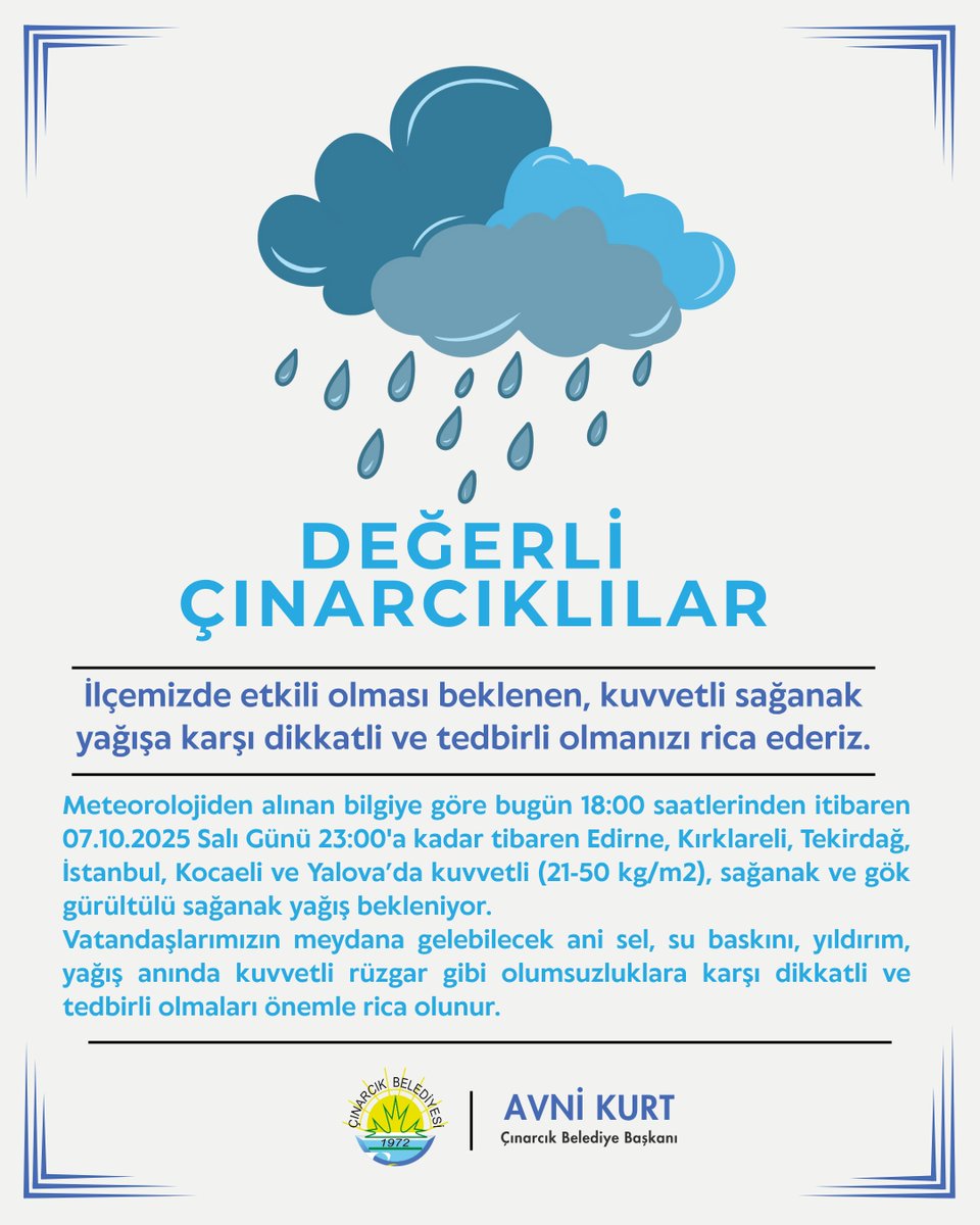 📣 Meteorolojik Uyarı ‼️
🔹Meteorolojiden alınan bilgiye göre; bugün 18.00 saatlerinden  7 Ekim Salı Günü saat 23:00'a kadar Edirne, Kırklareli, Tekirdağ, İstanbul, Kocaeli ve Yalova’da kuvvetli (21-50 kg/m2), sağanak ve gök gürültülü sağanak yağış bekleniyor.