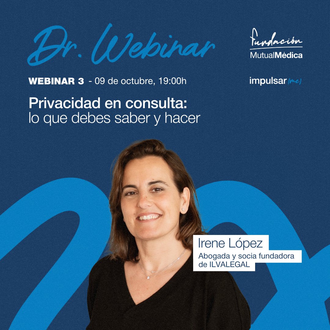 🔔 ¡Apúntate a la tercera sesión de #DrWebinar !

El próximo 9 de octubre a las 19:00h, te invitamos a la sesión:
“Privacidad en consulta: lo que debes saber y hacer”.

🗣 Con Irene López, abogada y socia fundadora de <a href="/ilvalegal/">ILVALEGAL</a> , que nos dará las claves para proteger