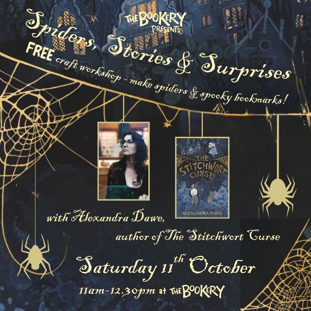 thebookeryhq's tweet photo. 🕷️ It's this Saturday! To celebrate Bookshop Day, The Bookery is thrilled to welcome @AlexandraDawe24, author of The Stitchwort Curse, for a spectacular Halloween-themed workshop and book signing on Saturday 11th October from  11am-12.30pm. https://t.co/gHuirWz9FW