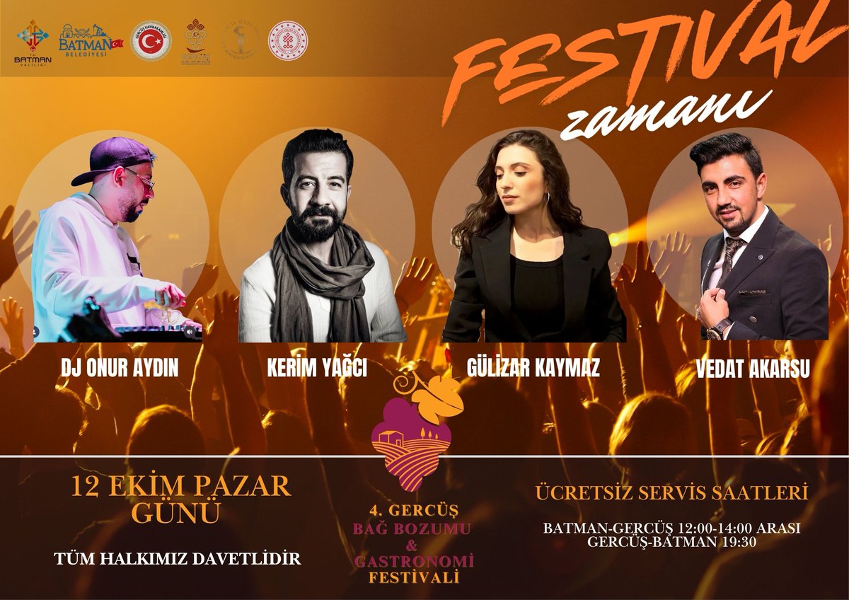 🎉 FESTİVAL ZAMANI! 🎶

4. Gercüş Bağ Bozumu &amp; Gastronomi Festivali

📅 12 Ekim Pazar Günü
Bu yıl festivalimiz, birbirinden değerli sanatçılarımızla dopdolu geçecek!

🎧 DJ Onur Aydın
🎤 Kerim Yağcı
🎵 Gülizar Kaymaz
🎶 Vedat Akarsu

<a href="/batmanvaliligi/">Batman Valiliği</a> 
<a href="/Moztas47/">Muhammed Öztaş</a> 
<a href="/gercusbel/">Gercüş Belediyesi</a>