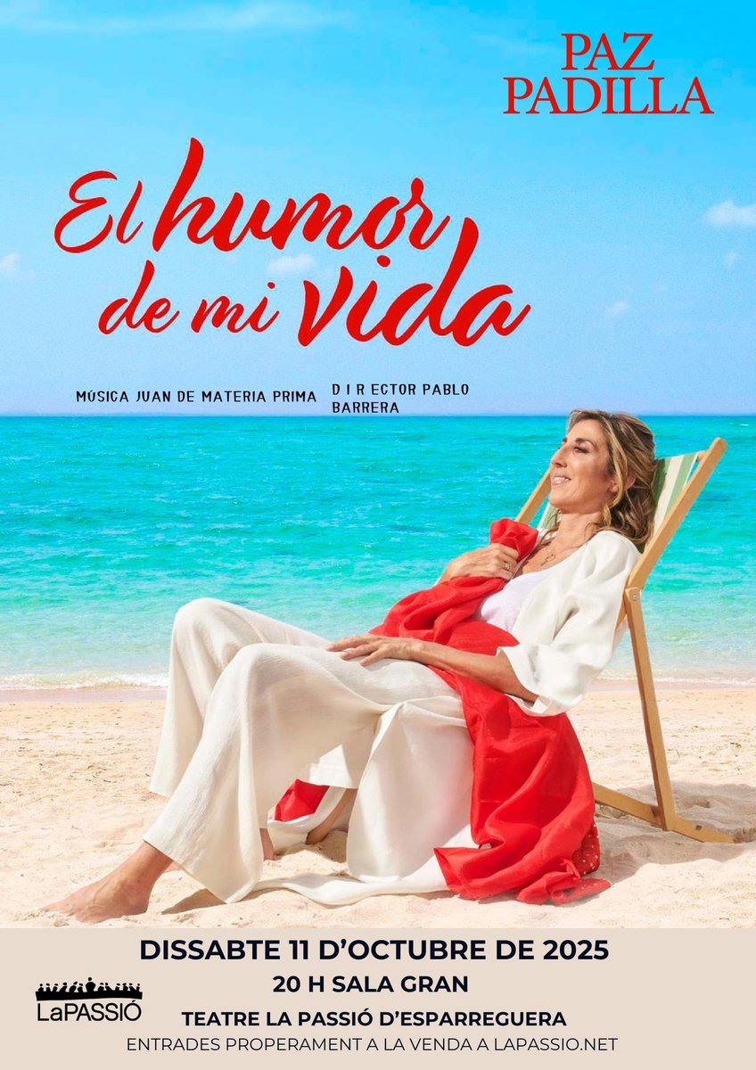 "El humor de mi vida" 🎭
Paz Padilla ens convida a un viatge ple d’emoció, humor i amor per descobrir que, fins i tot davant la mort, la vida continua.📚

🗓 Dissabte 11 d'octubre a les 20 h
📍 Sala Gran · Teatre de La Passió d’Esparreguera
🎟️Entrades a👉lapassio.net/pazpadilla/