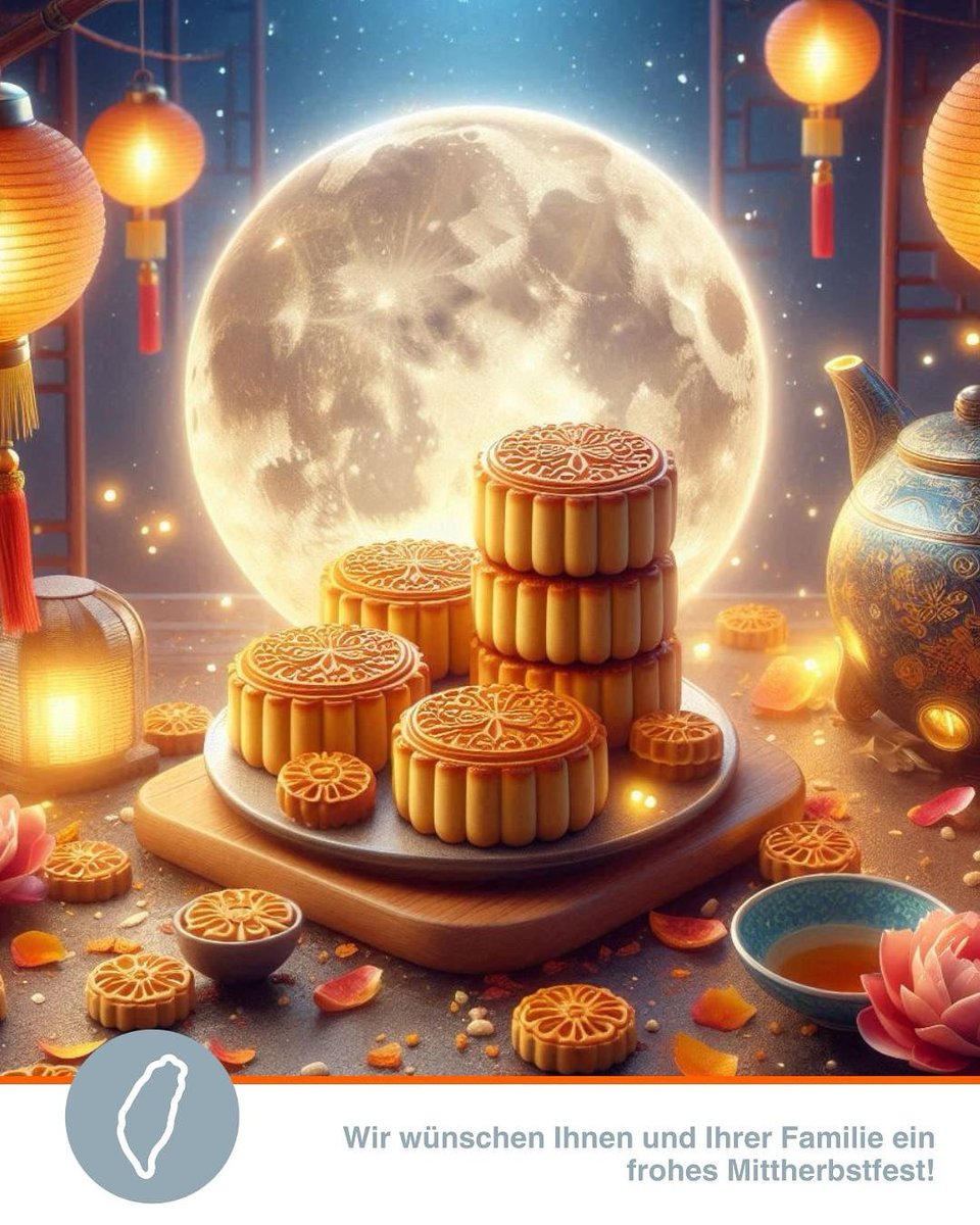 Wir wünschen Ihnen und Ihrer Familie ein frohes Mittherbstfest! 🥮🌝🥮