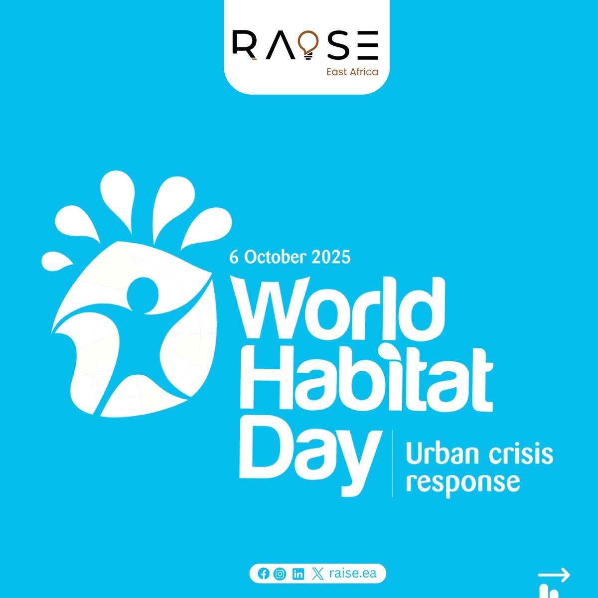 raise_ea's tweet image. Today, the world marks World Habitat Day 2025 under the theme “Urban Crisis Response.”

RAISE East Africa joins the continental call to reimagine cities that are resilient, inclusive, and sustainable, ensuring that everyone has the right to adequate shelter and opportunity.