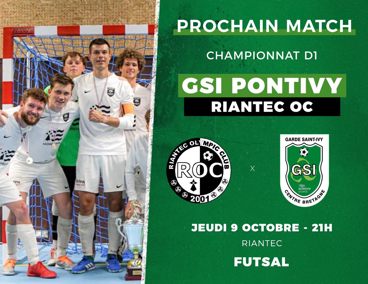 Deux matchs sont à noter pour nos équipes de futsal ce jeudi :

- GSI Pontivy 🆚 Plougastel FC en R1

- Riantec OC 🆚 GSI Pontivy en D1

Nous vous attendons nombreux pour soutenir nos équipes de futsal ! 

#KitArGwar💚🤍