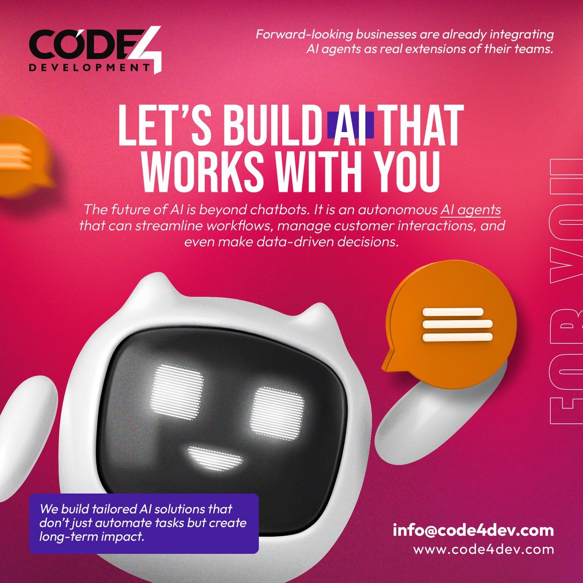 Code4DevX's tweet image. The future of Al is beyond chatbots.
At Code4Dev, we build tailored Al solutions that don't just automate tasks but create long-term impact.
📩 info@code4dev.com
🌐 code4dev.com
📞 +44 7777 359945
#autonomousai #aiagents #aiforbusiness #futureofwork