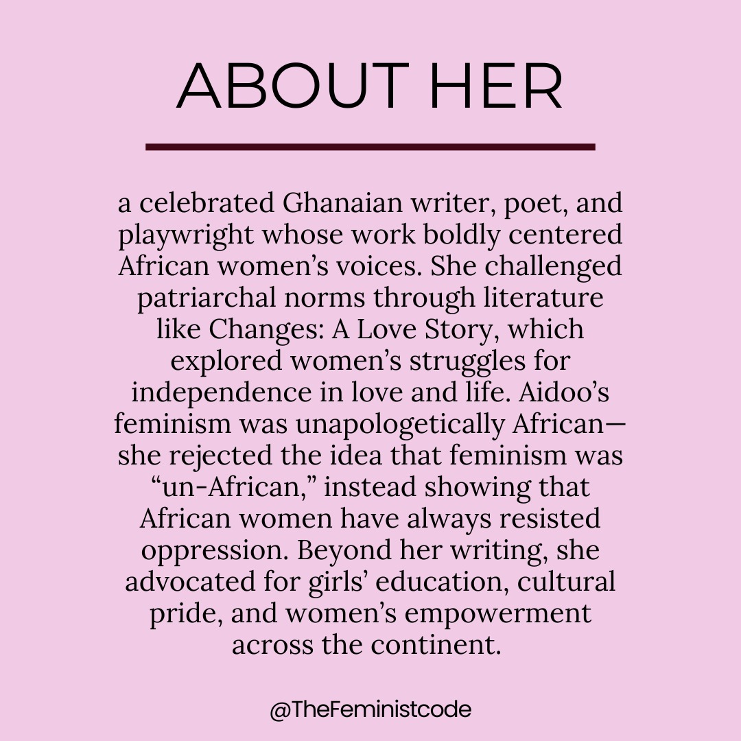 TheFeministcode's tweet image. Meet Ama Ata Aidoo 🌟, our TFC Weekly Women Spotlight! 💪 A literary icon, feminist pioneer, and Ghanaian gem 💎. We're celebrating her legacy and impact! 📚 #TFCWeeklyWomen #AmaAtaAidoo #WomenEmpowerment