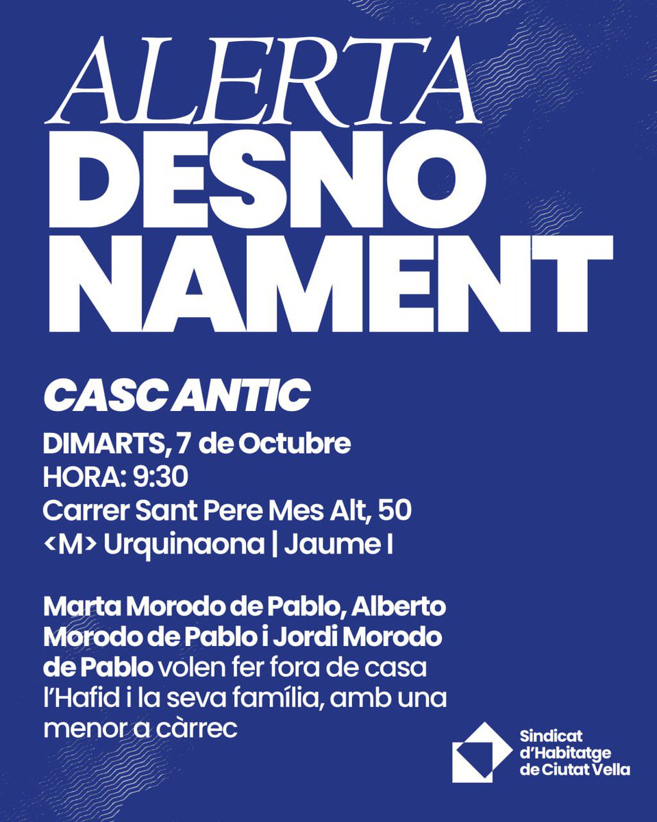 CiutatVellaSHSC's tweet photo. ⚠️ MÀXIMA DIFUSIÓ. Els rendistes Marta Morodo de Pablo, Alberto Morodo de Pablo i Jordi Morodo de Pablo volen fer fora de casa seva el nostre company Hafid

No permetrem que els especuladors continuïn jugant amb les vides de la classe treballadora, tothom allà demà a les 9:30 h. https://t.co/EWukt1L13U