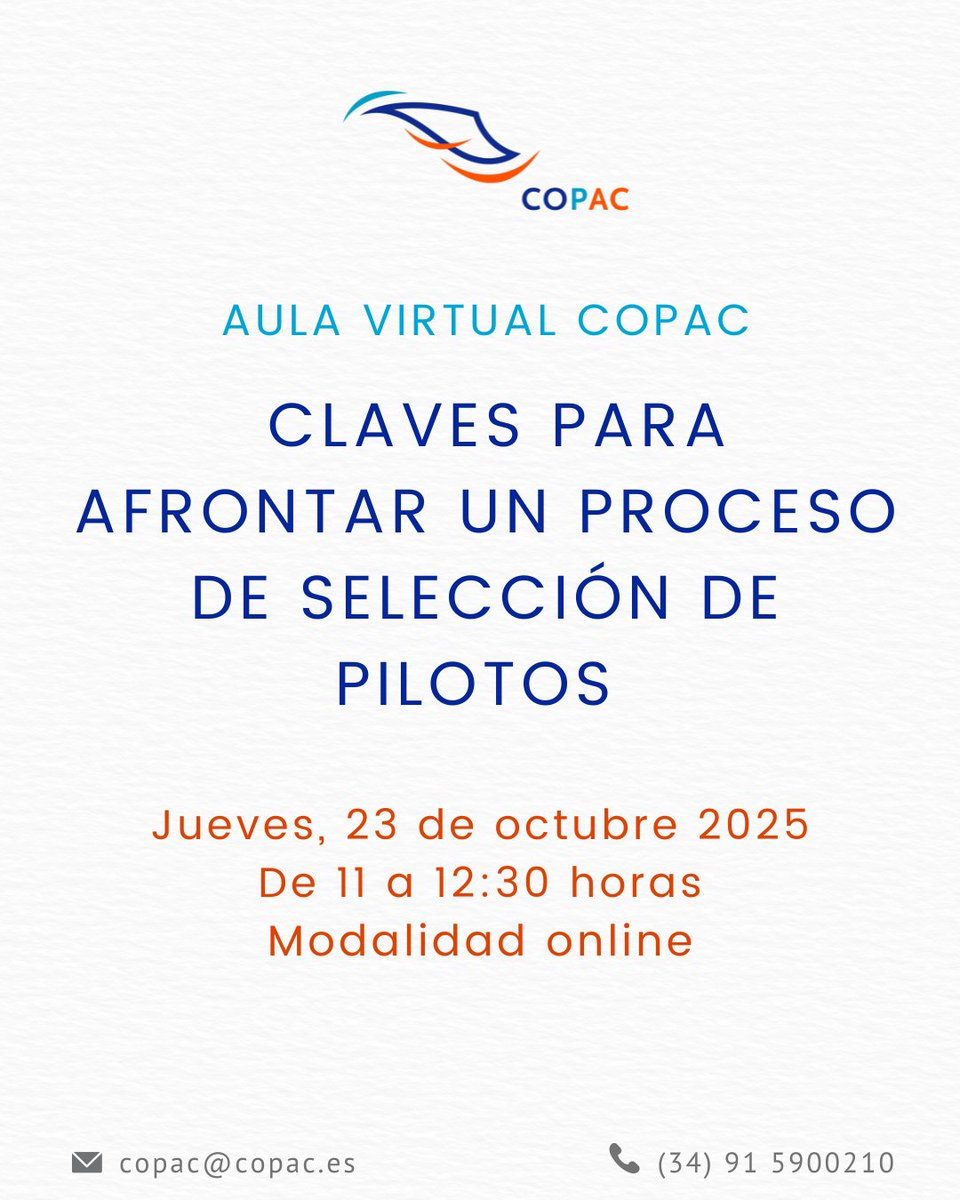 COPAC_Tw's tweet image. El 23 de octubre de 2025 celebramos el #AulaVirtualCOPAC Claves para afrontar un proceso de selección de #pilotos, impartido por la psicóloga Pilar Segura
🗓️23 de octubre 
⏰De 11 a 12:30 horas
💻Modalidad online
ℹ️Más info e inscripciones copac.es/aula-virtual-c…