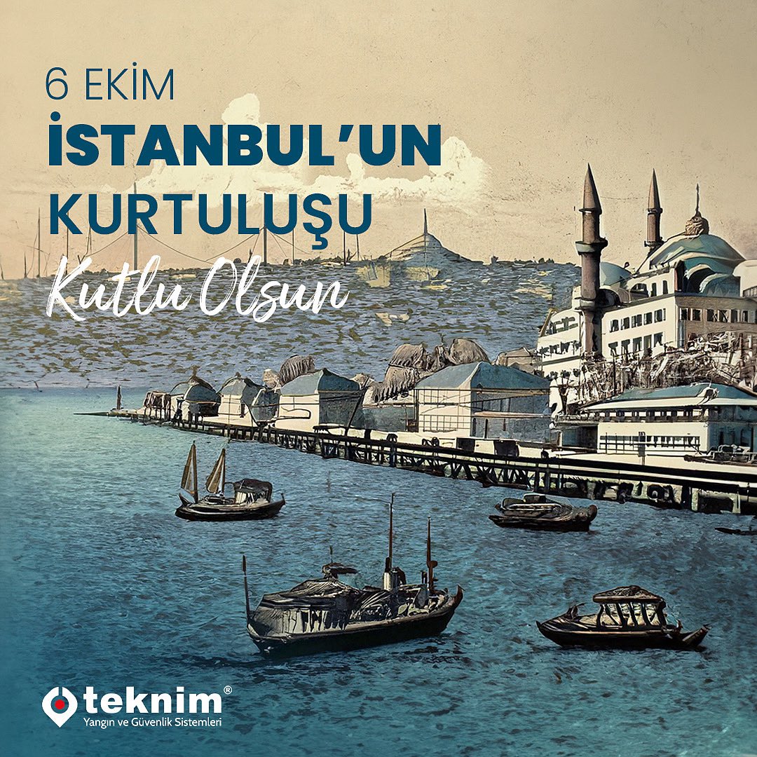 Teknim's tweet image. İstanbul’un Kurtuluşu’nun 102. Yılı Kutlu Olsun.
#teknim #6ekimistanbulunkurtuluşu 
#istanbulunkurtuluşu #6ekim1923