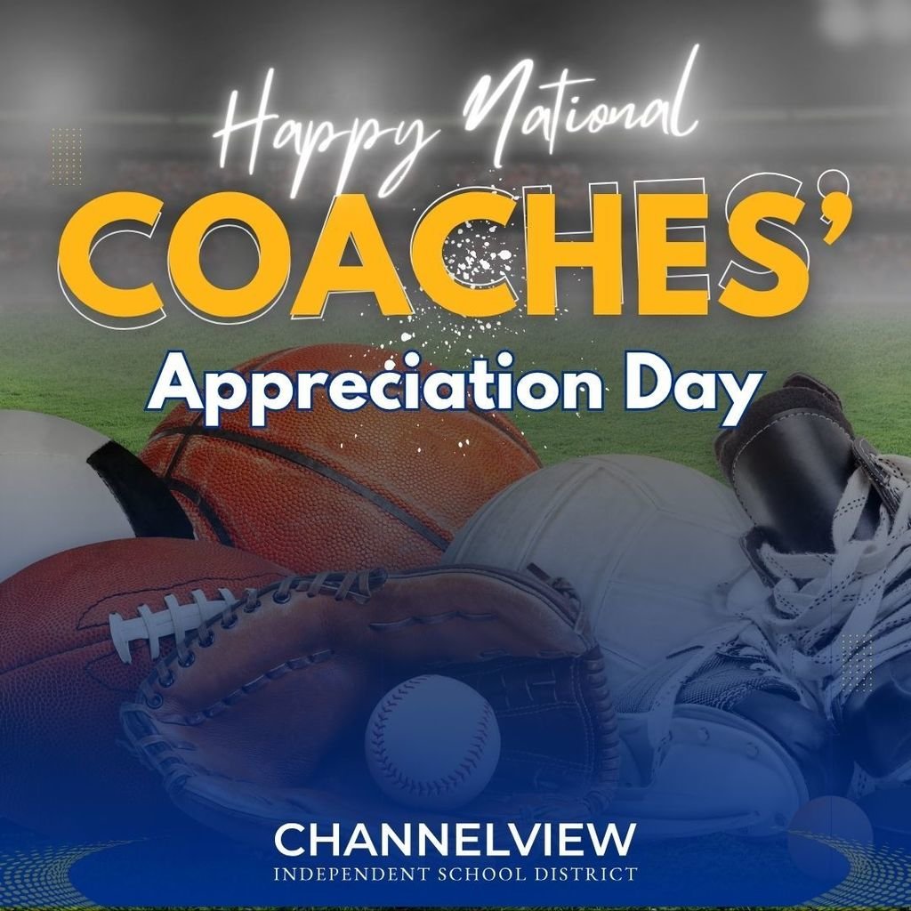ChannelviewISD's tweet image. 💙🏅 Happy National Coaches’ Appreciation Day! 
Today, we celebrate the mentors who inspire, guide, and push our athletes to be their best, on and off the field. 
Thank you, Channelview Coaches, for leading with heart and dedication! #WeAreChannelview #CoachesDay