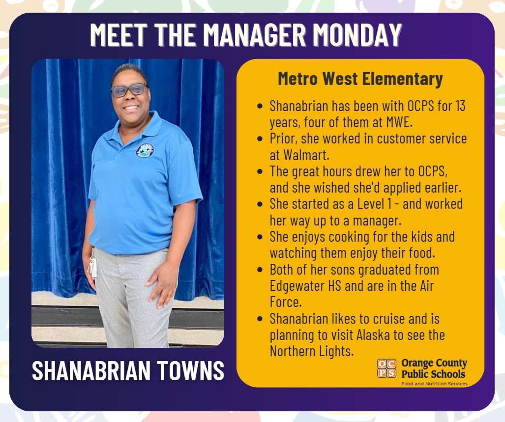 OCPS Food & Nutrition (@ocps_fns) on Twitter photo Meet one of the cool kids - Shanabrian Towns, Kitchen Manager at Metro West Elementary who's got a passion for plates and ports! Her goal is to feed her students tasty and nutritious meals. #meetthemanagermonday #lunchhero #schoolmeals #feedingstudents #ocps Meet one of the cool kids - Shanabrian Towns, Kitchen Manager at Metro West Elementary who's got a passion for plates and ports! Her goal is to feed her students tasty and nutritious meals. #meetthemanagermonday #lunchhero #schoolmeals #feedingstudents #ocps