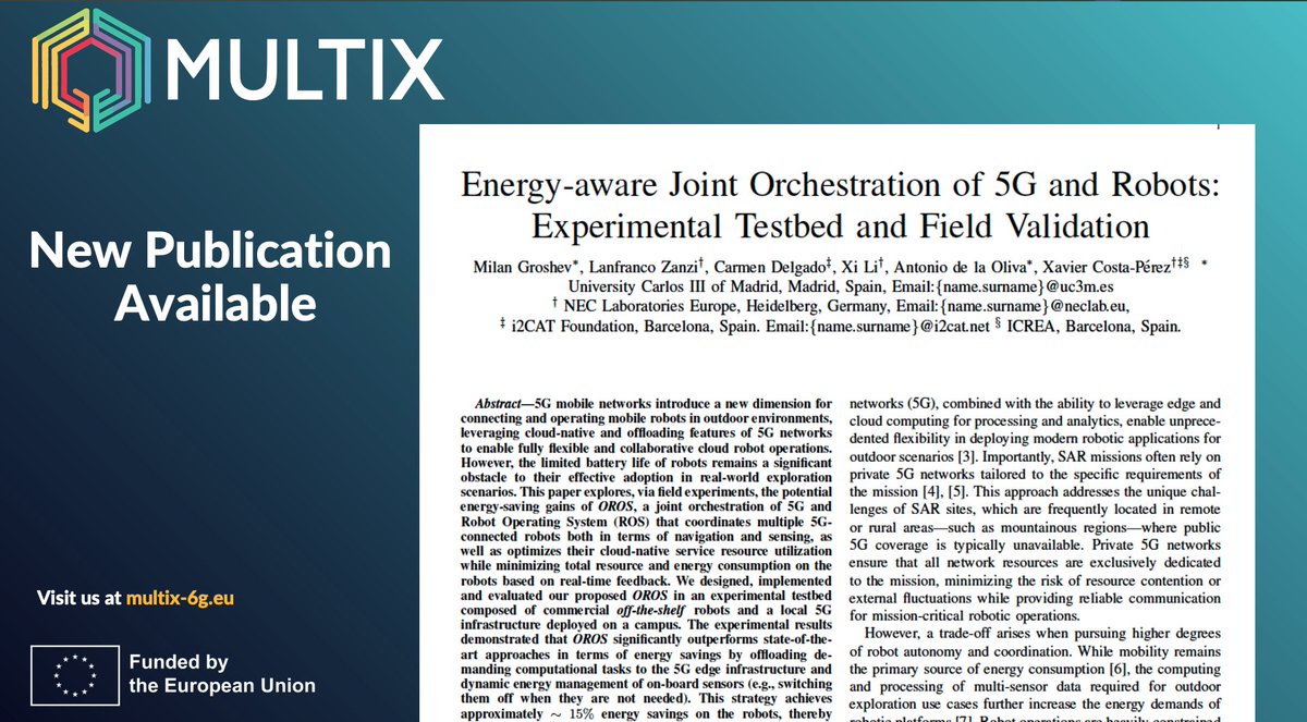 MultiX6GProject's tweet image. Field validated! 

🚀 Our latest paper, &quot;Energy-aware Joint Orchestration of 5G and Robots,&quot; shows how OROS enables real-time, Energy-aware Joint Orchestration of Cellular-Connected Robots.

🔗zenodo.org/records/153082…

#MultiX #Robotics #EnergyEfficiency