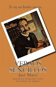 El 6 de  octubre de 1891: Se publican en Nueva York, Estados Unidos, por vez primera, los Versos Sencillos, de José Martí. #PorCiroRedondoTodo #CubaMined #martivive