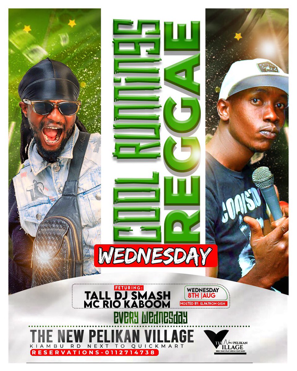 This Wednesday we are The Pelikan Village Kiambu Road for the COOL RUNNING REGGAE WEDNESDAY tell a friend to tell a friend ❤️💛💚💥