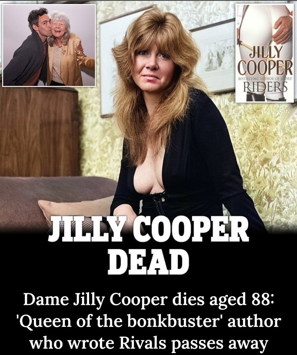 R.I.P Jilly Cooper, you absolute legend who fought for men's rights to be masculine against the woke brigade and wrote some amazing novels that inspired so many great shows